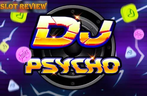 DJ Psycho Slot Review